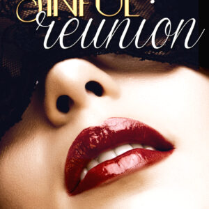 Sinful Reunion (The Bidden Series #2) by Crystal Cierlak
