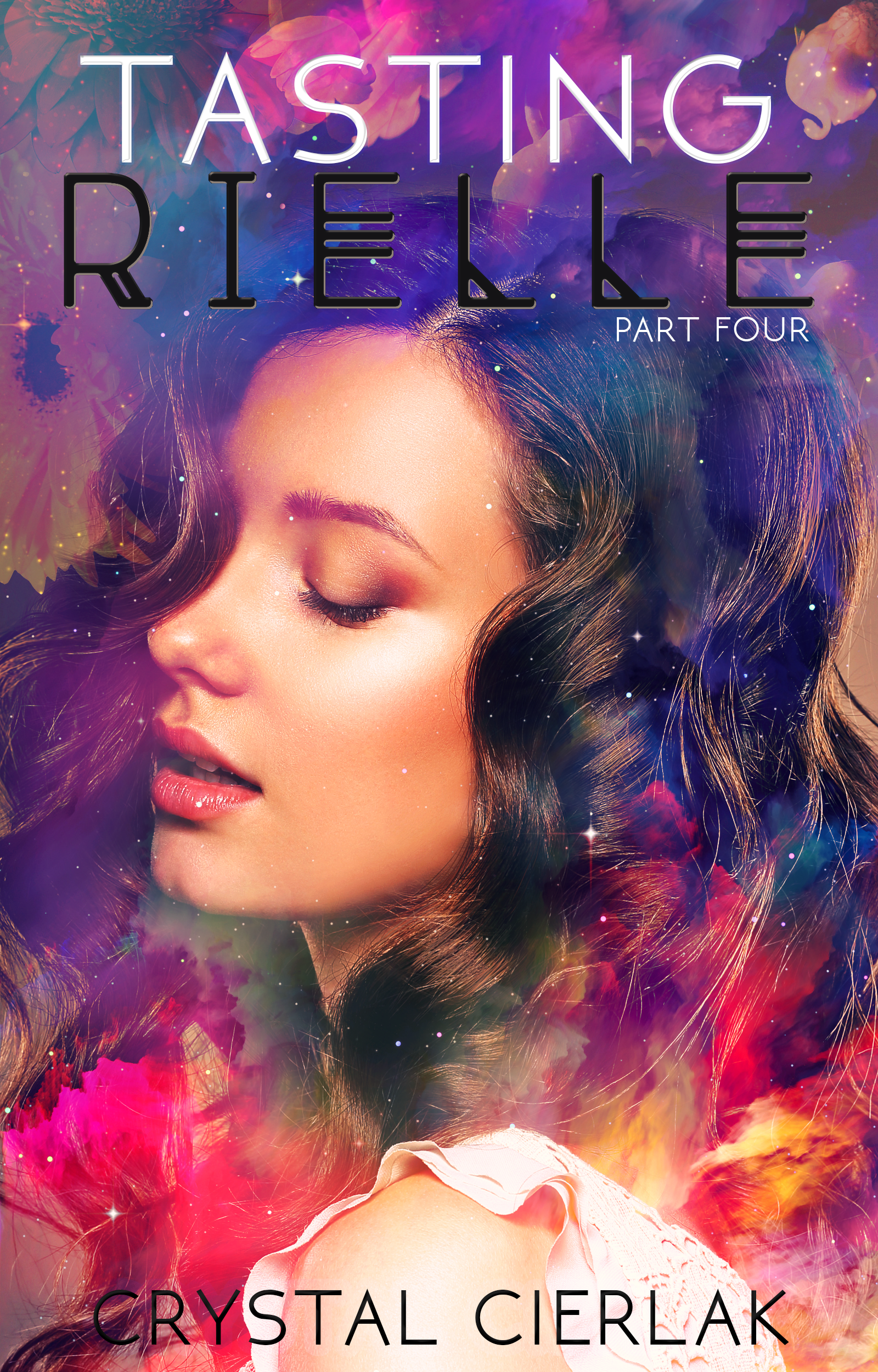 Tasting Rielle by Crystal Cierlak (Rielle #4)