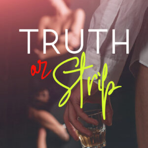 Truth or Strip by Lauren Bolt