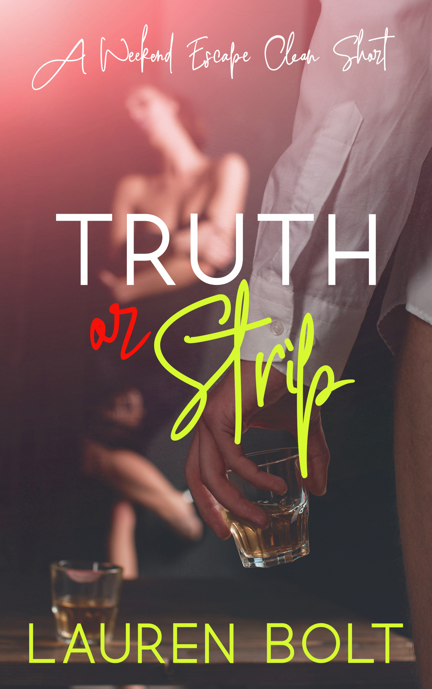 Truth or Strip by Lauren Bolt